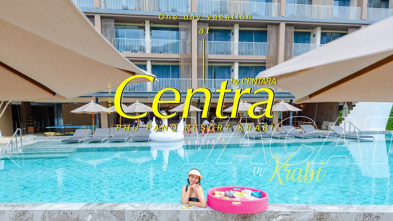 รีวิวที่พักใจกลางอ่าวนาง กระบี่ Centra By Centara Phu Pano Resort