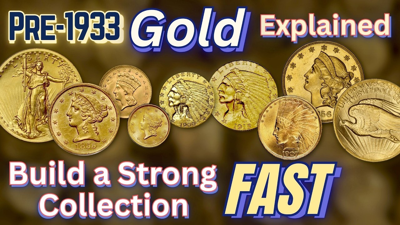 Pre-1933 U.S. Gold Coins Explained -- The Smart Way to Build a Strong Collection Quickly