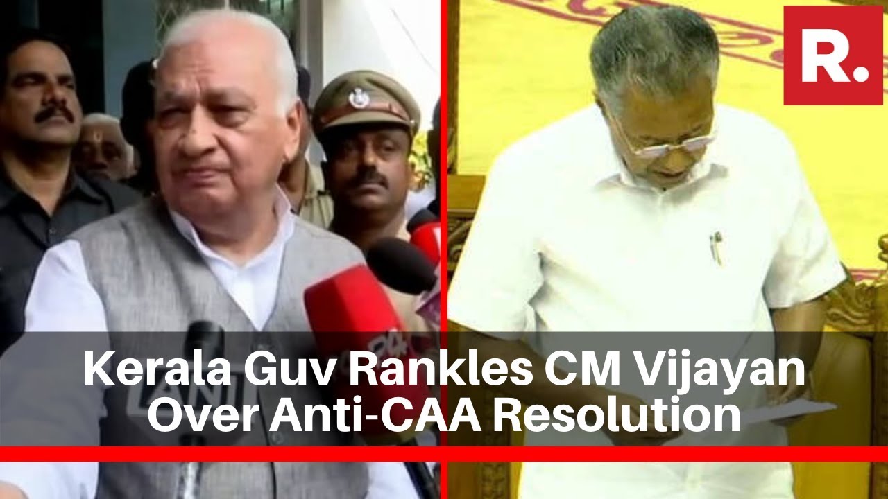 Kerala Guv Mohammad Khan Rankles CM Vijayan Over His Anti-CAA Resolution, Calls It 'Irrelevant'
