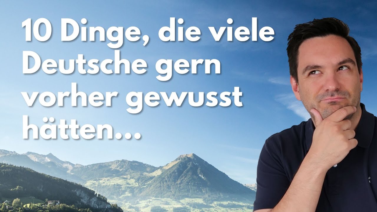 10 Dinge, die Deutsche gerne VOR dem Auswandern in die Schweiz gewusst h&auml;tten