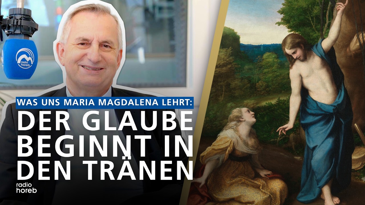 Was uns Maria von Magdala heute noch sagen will! | Mittagsansprache Pfarrer Dr. Richard Kocher