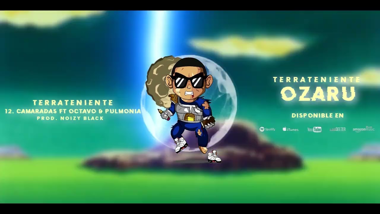 12. Camaradas // Terrateniente ft Un Octavo & Pulmonia // Ozaru