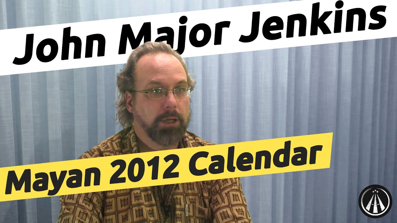 John Major Jenkins on the Mayan Calendar 36 year period around 2012 | HH#2