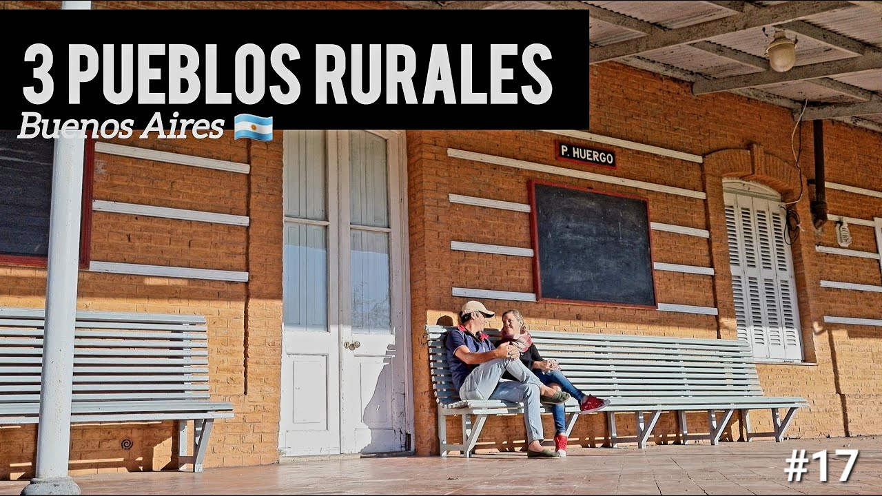 📌 PUEBLOS RURALES de BUENOS AIRES 😲nos SORPRENDEN día a día / ABRIENDOHUELLASXELMUNDO 🌎