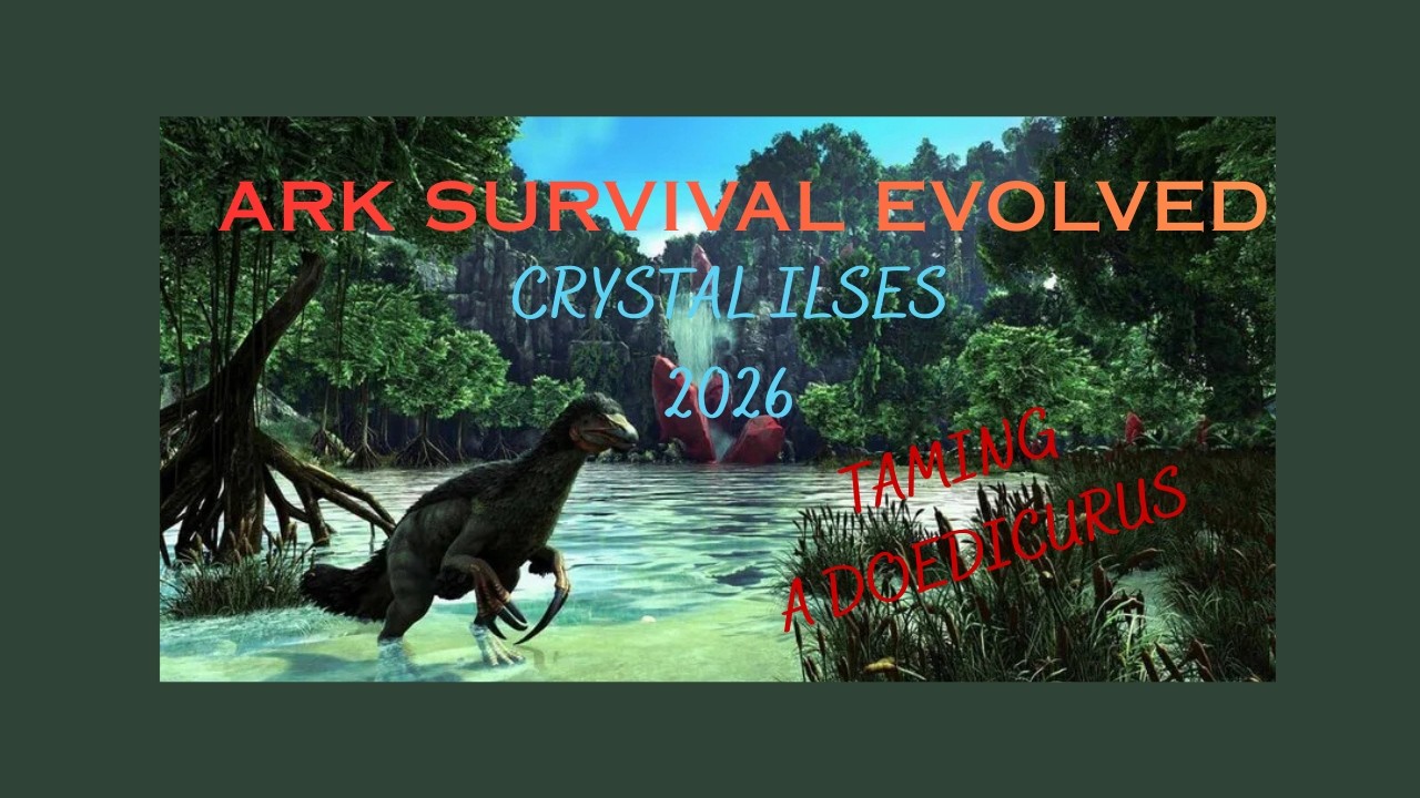 Ark Survival Evolved Crystal Isles 2026 | Taming Doed | #gaming #gameplay #survivalgame