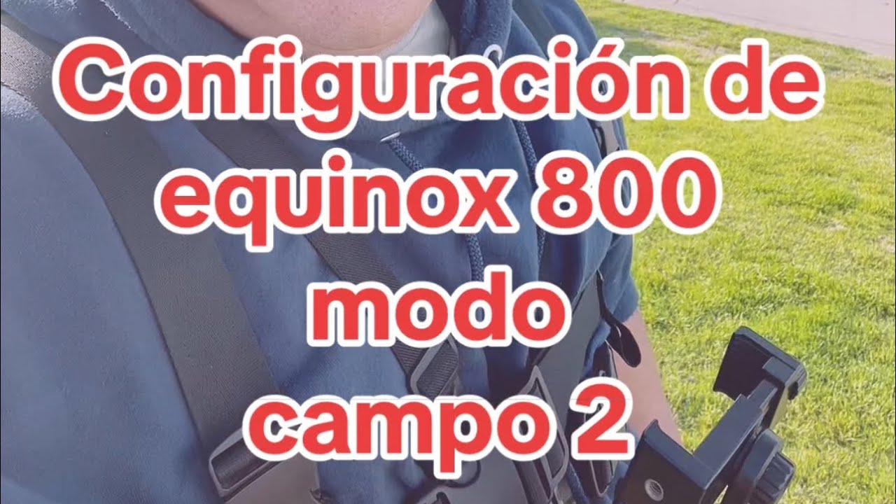 Configuración de equinox 800 modo campo 2