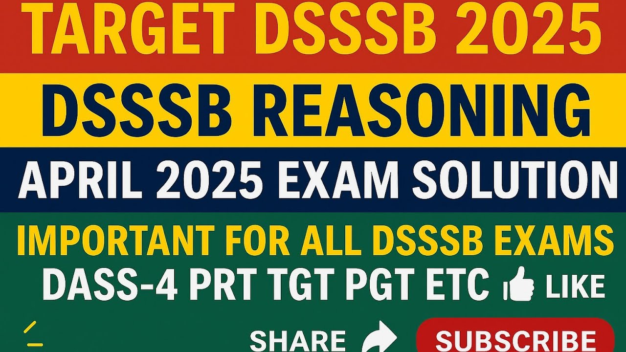 DSSSB REASONING APRIL 2025 EXAM SOLUTION  #dsssb #prt #tgt #pgt #DASS-4 #kvs #ctet #ntt #teacher