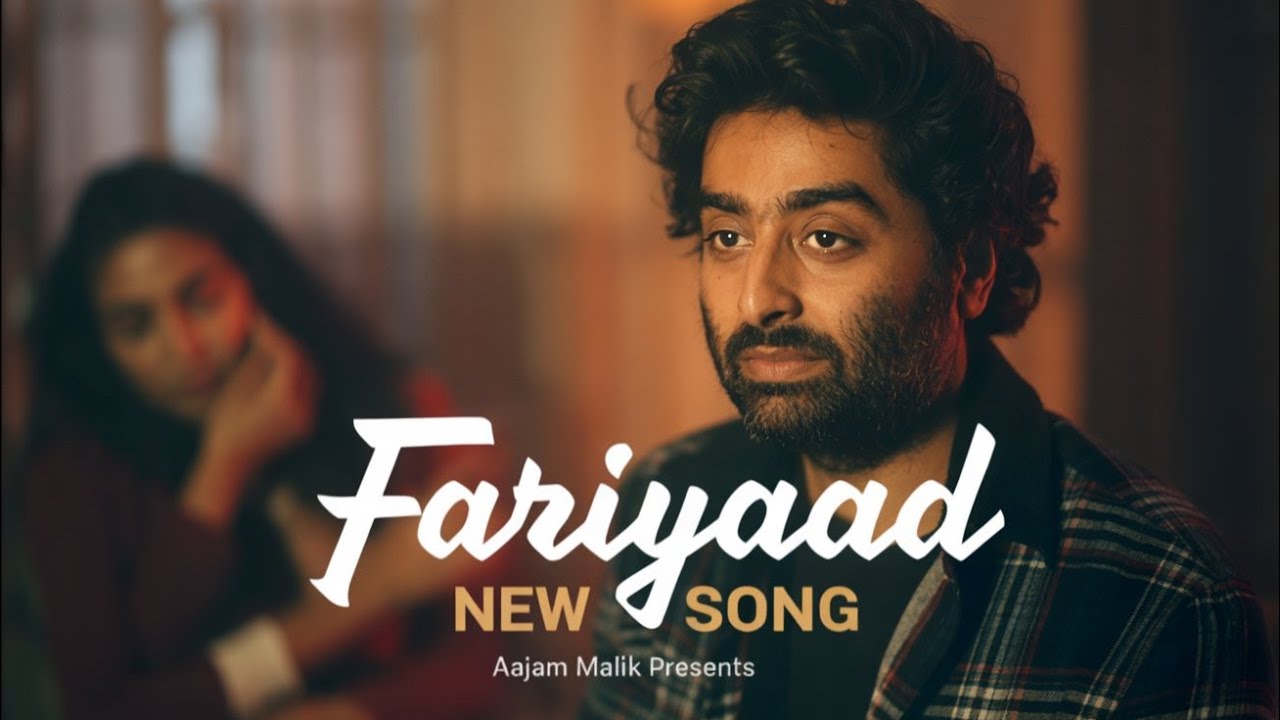 Fariyaad – Emotional Hindi Sad Song | Aajam Malik | New Sad Song 2026 | Arijit Singh Vibe 