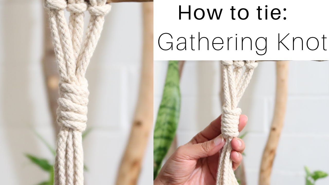 Gathering Knot | How to tie gathering knot | Macrame Knots