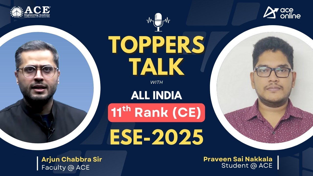 ESE &ndash; 2025, AIR 11 &ndash; Правин Саи Наккала (CE) | Разговор Топпера с Арджуном Чабброй, сэр | ЭЙС Онлайн
