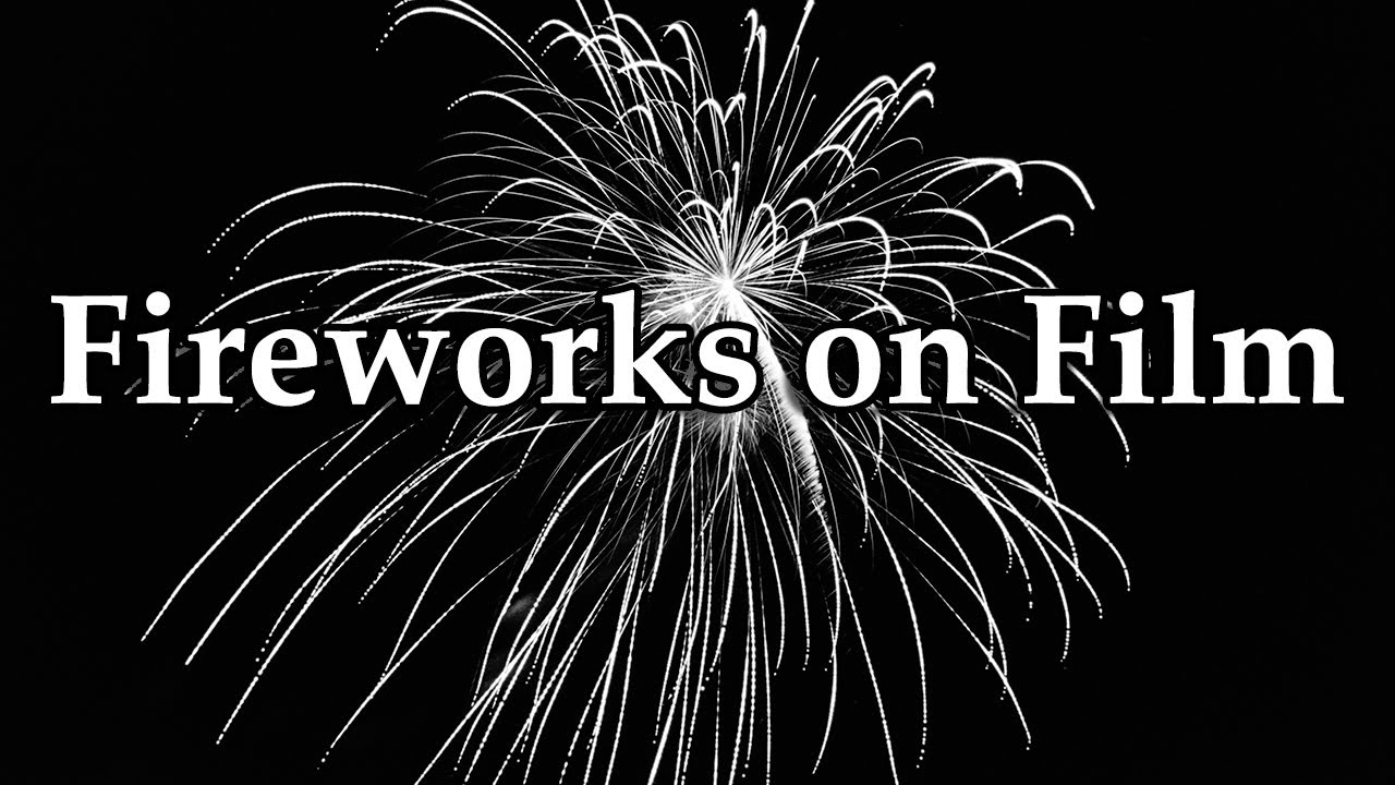 How to Shoot Fireworks on Film