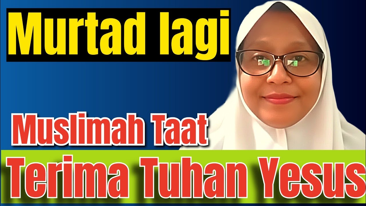 Muslimah Taat Murtad Tinggalkan ISLAM|| Dikucilkan keluarga Tinggalkan 