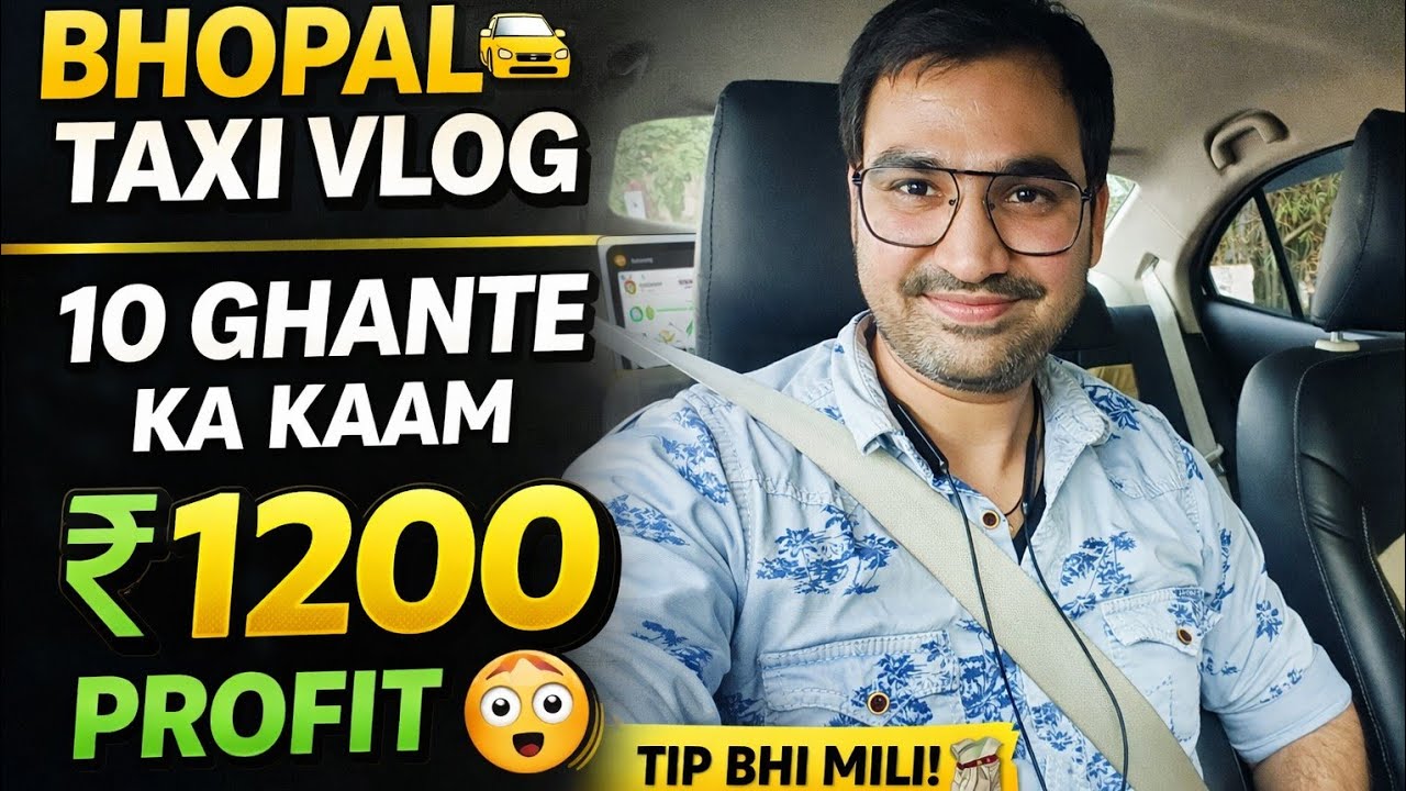 10 Ghante Ola Uber Taxi 🚕 | Bhopal Me Kitni Earning Hui? | ₹1200 Profit #olauber #driver #bhopal 