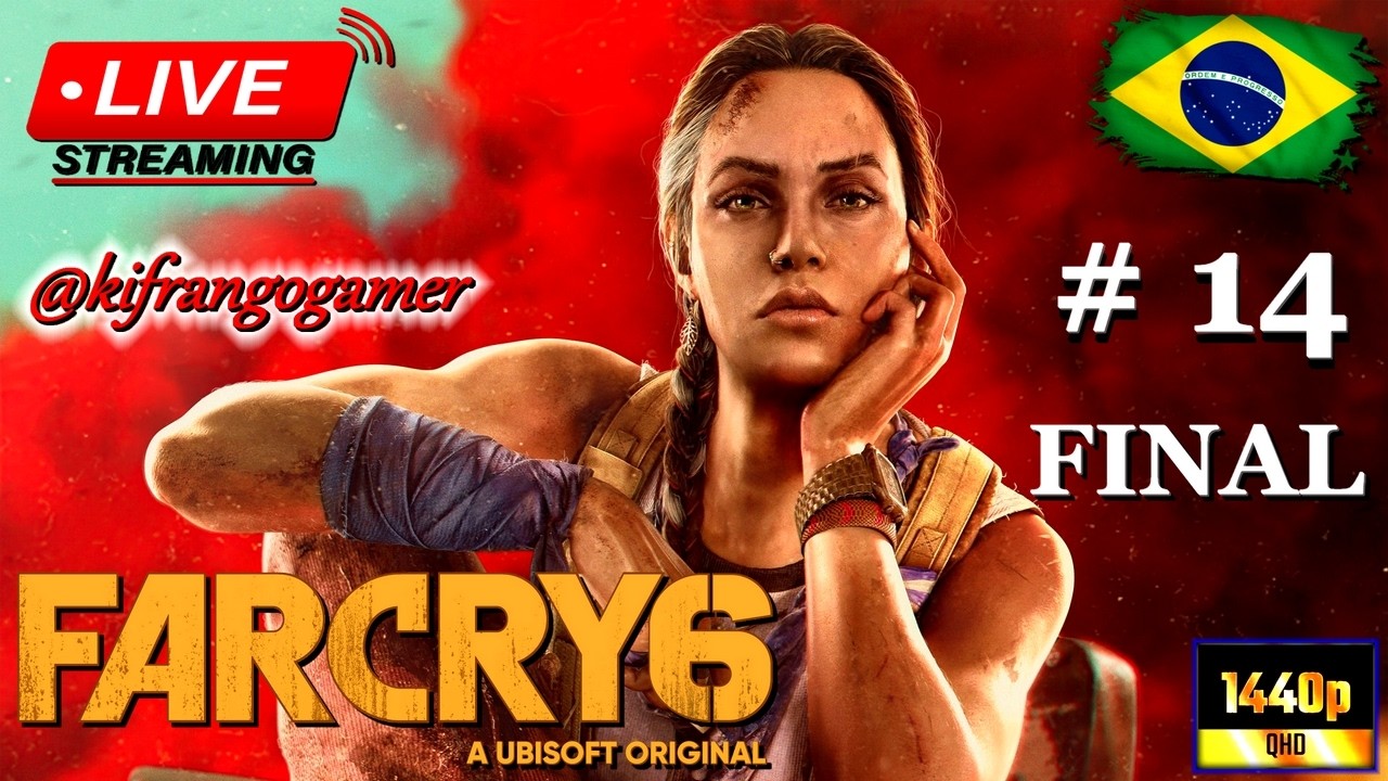 🔴 LIVE - FAR CRY 6 - STEAM - # 14 - FINAL CAMPANHA