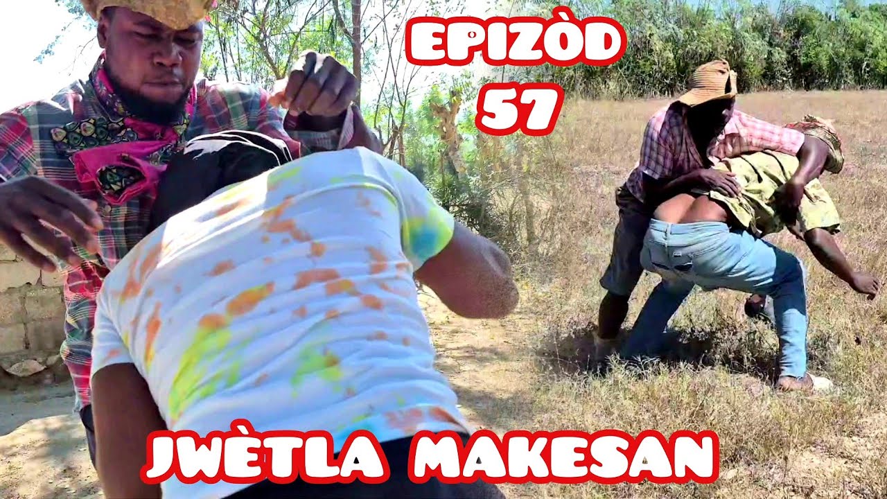 JWÈTLA MAKESAN. EPISOD 57