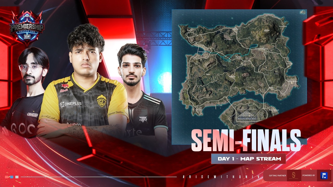 [MAP STREAM] DAY 1- SEMI-FINALS | PREMIERSHIP by UNIV | ft. #orangutan #godlike #reckoningesports