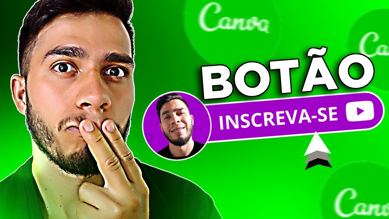 Como Criar BOTÃO INSCREVA-SE Personalizado no Canva!