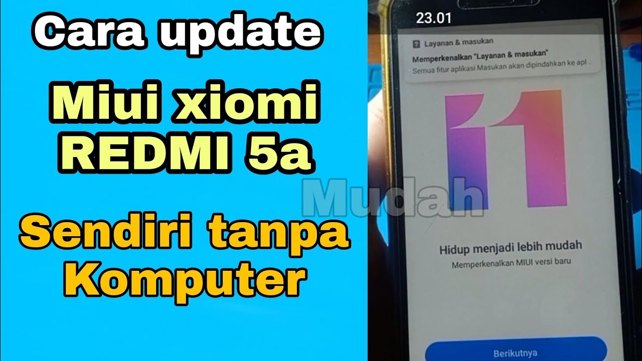 CARA UPDATE MIUI XIOMI REDMI 5A SENDIRI TANPA KOMPUTER