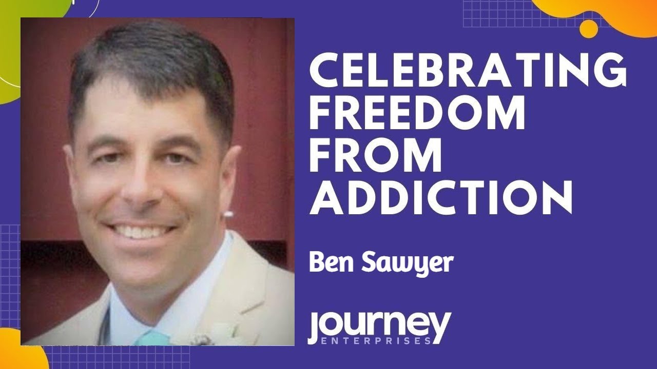 Ben Sawyer Shares his Addiction and Finding Hope, Help and Support