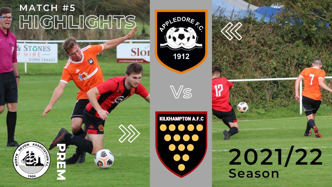 APPLEDORE V KILKHAMPTON | MATCH DAY #5