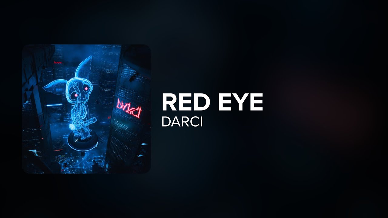 Darci - Red Eye (Lyrics)