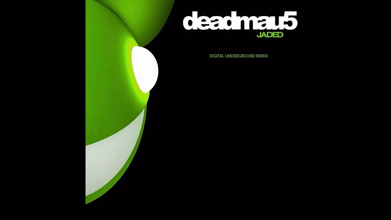 Deadmau5 - Jaded (Digital Underground Remix)