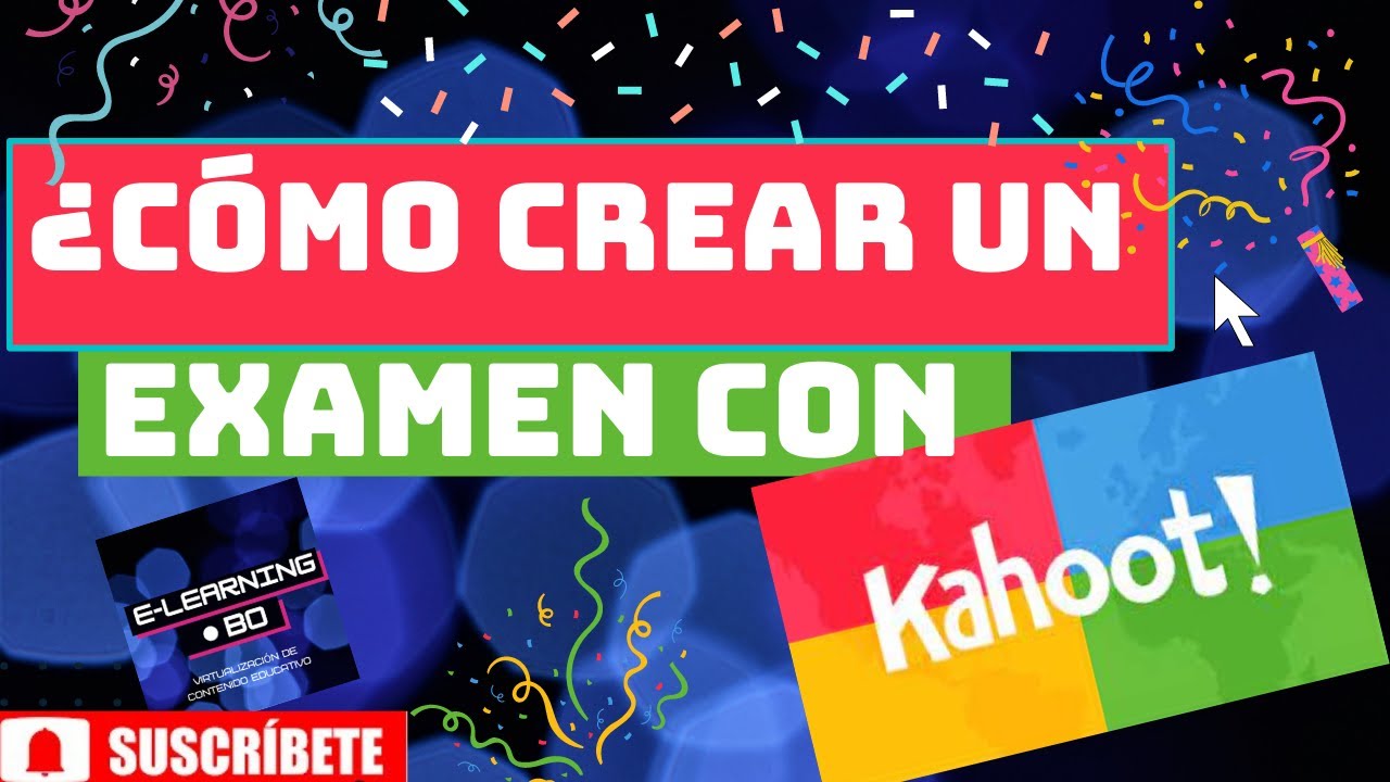 Cómo crear un examen en Kahoot gratis