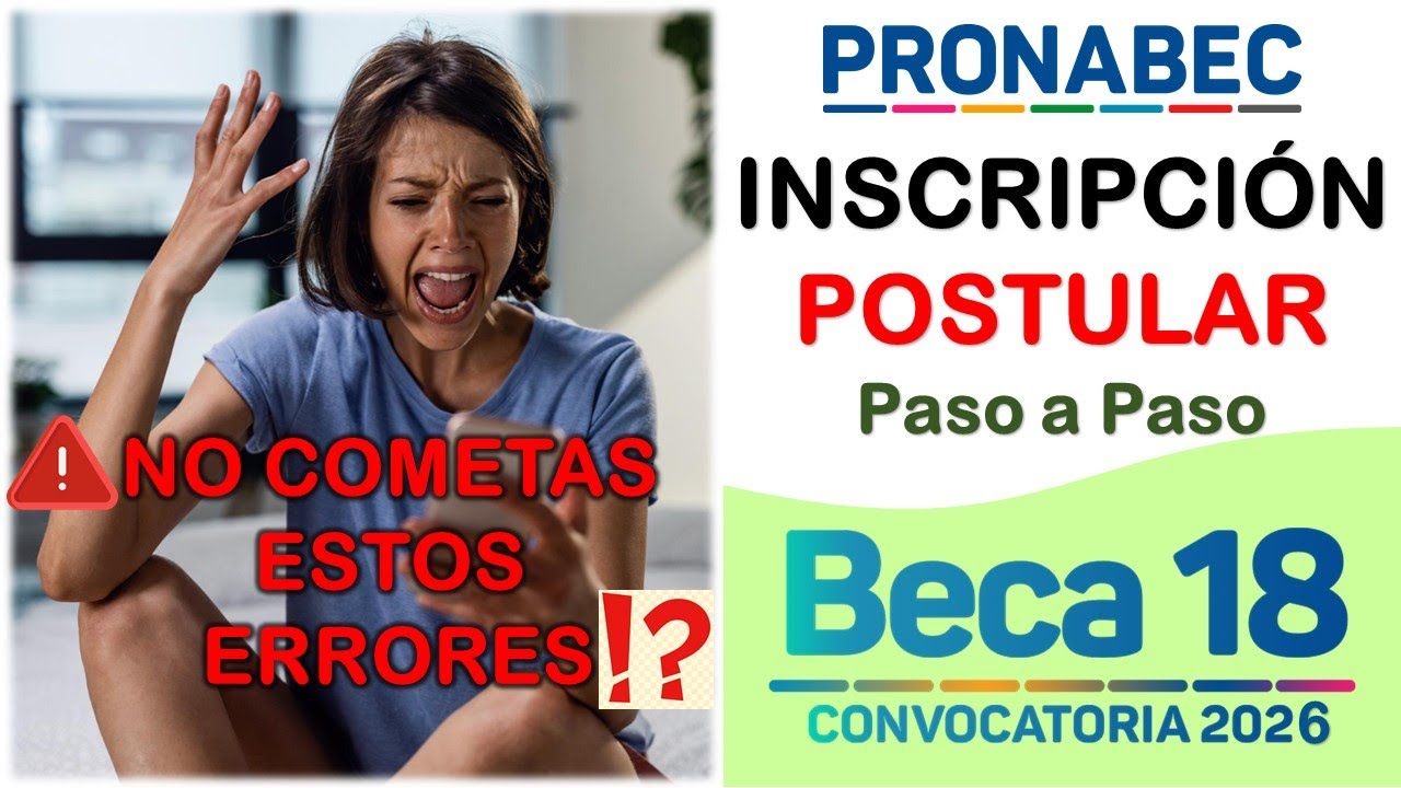 Cómo inscribirse a BECA 18 2026✅ / No cometas estos errores 🚨 #beca18  #Pronabec #becasperu