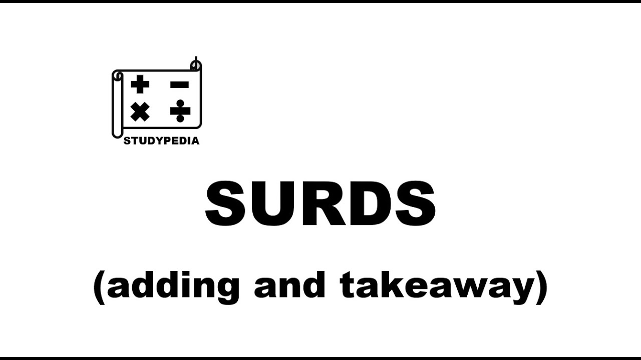 Surds (adding and takeaway) - HKN Studypedia