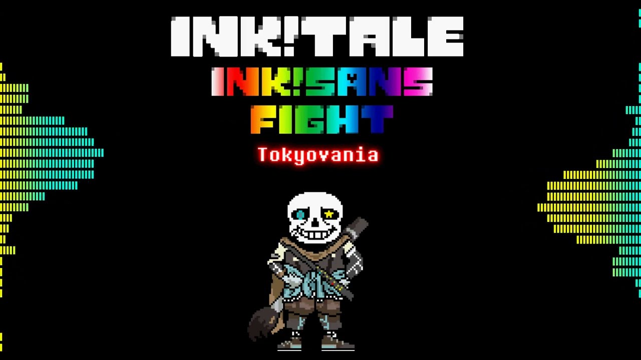 【Ink!tale】Ink!Sans fight「Tokyovania」Remix V2