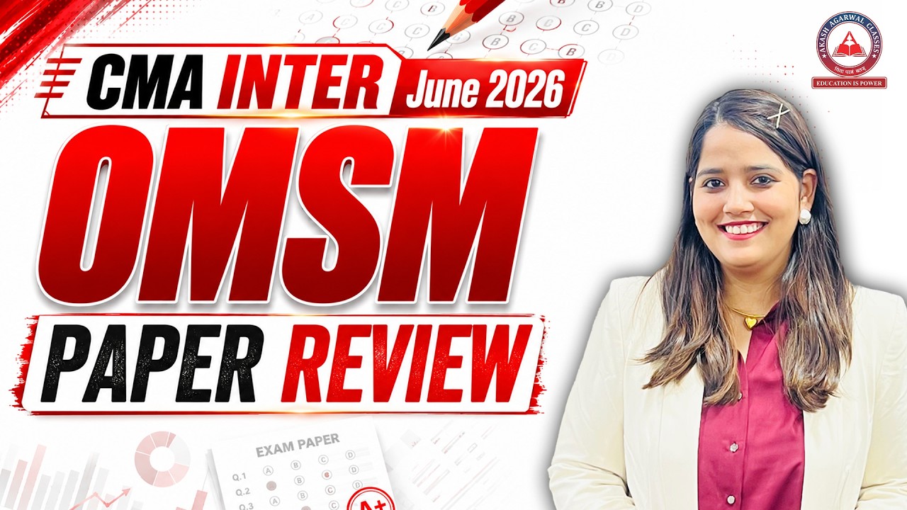 CMA Inter June 2026 OMSM Paper Review | Question Paper Analysis | AAC