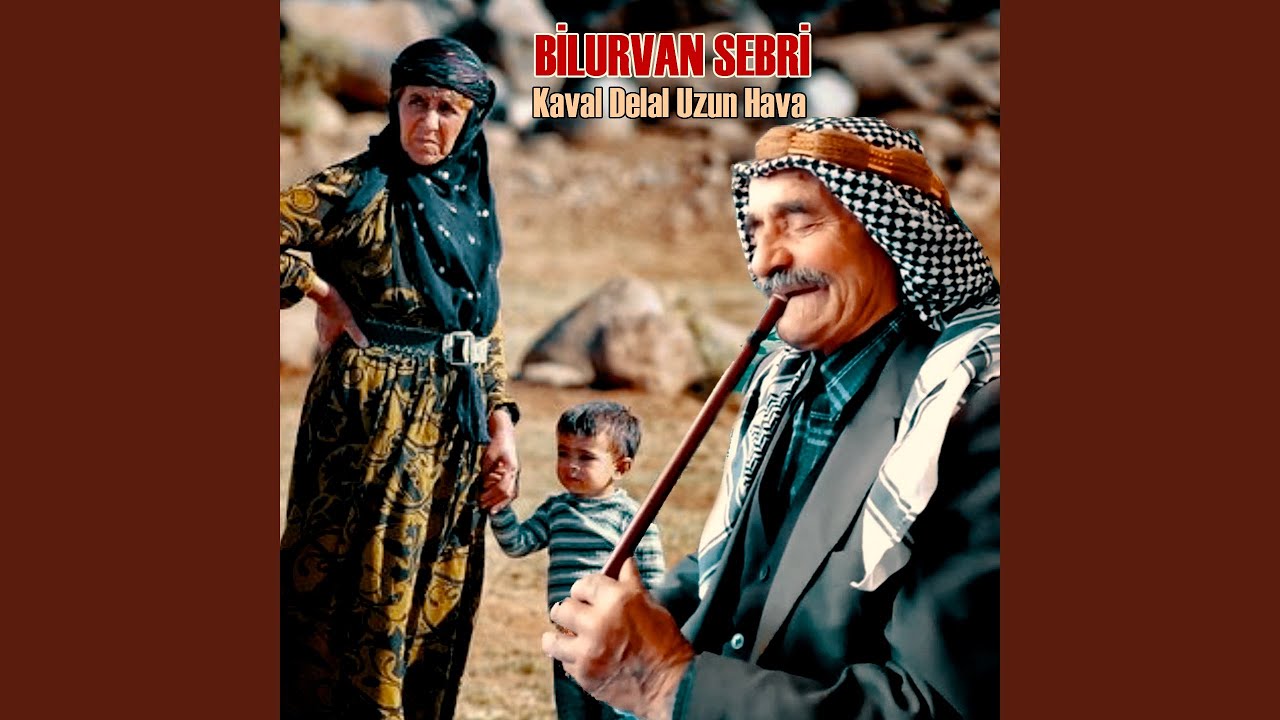 Kaval Delal (Uzun Hava)