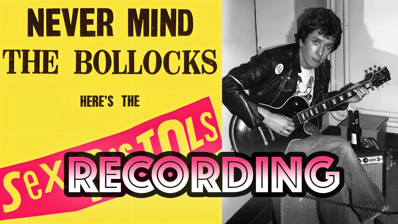 За записью «Never Mind The Bollocks» — Sex Pistols