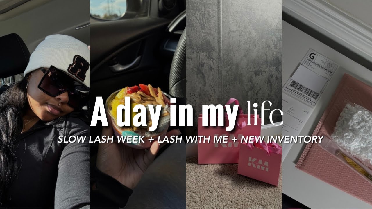 REALISTIC LASH TECH VLOG: slow lash week, lash with me, new inventory