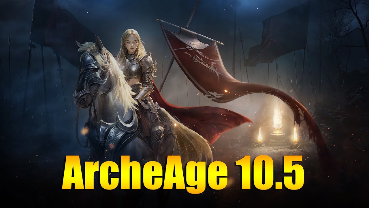 ARCHEAGE 10.5 - FULL UPDATE REVIEW!