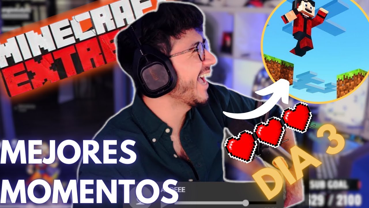 LOS GRITOS MENOS MASCULINOS EN MINECRAFT EXTREMO II (DIA  COMPLETADO) mejores momentos