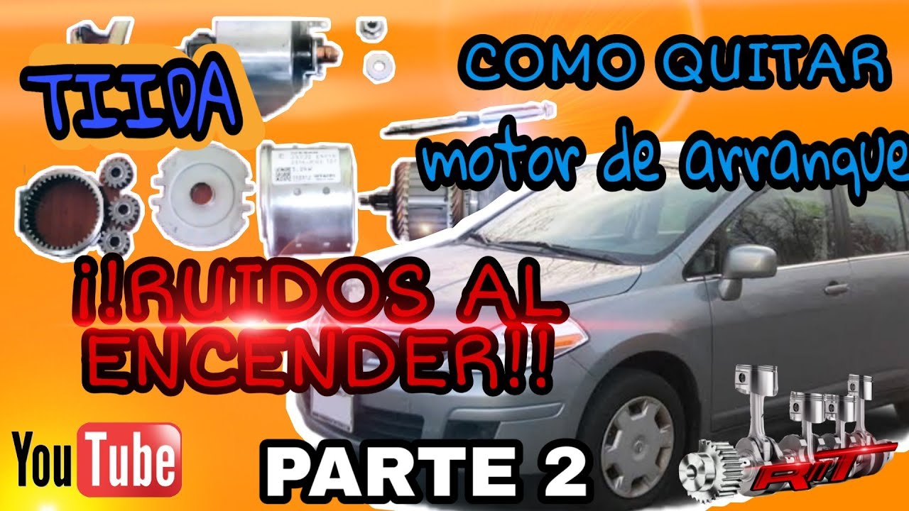 (PARTE 2) MANTENIMIENTO MOTOR DE ARRANQUE NISSAN TIIDA