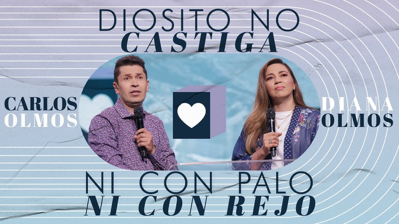 📺 Diosito no castiga ni con palo ni con rejo - Carlos & Diana Olmos - 31 Marzo 2021 | Prédicas