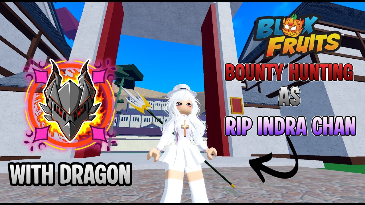 I Became Rip Indra chan and Bounty Hunted with DRAGON - Blox Fruits Bounty Huntinng