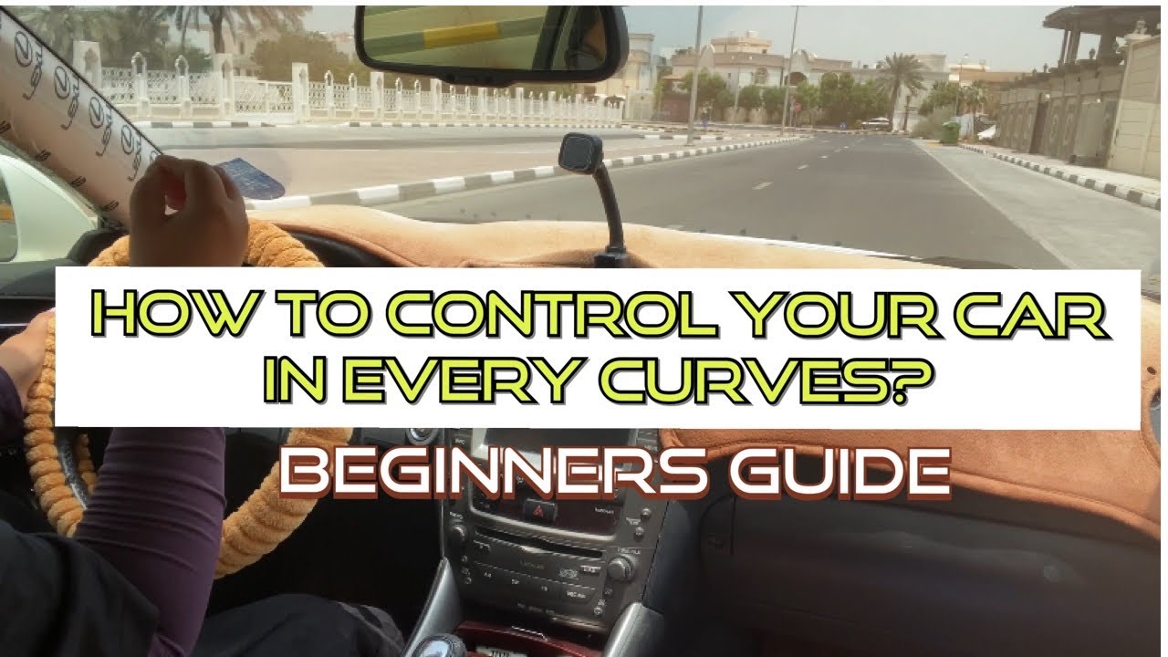 How to control your car in every curves while entering to areas,junctions,filters,humps (Beginners)