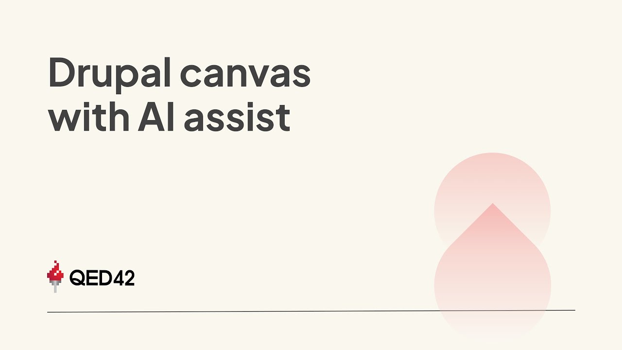 Drupal Canvas with AI Assist | QED42