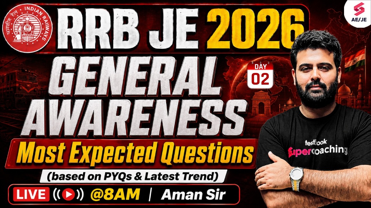 RRB JE General Awareness Classes 2026 | RRB JE GK GS Classes 2026 | GK GS for RRB JE 2026 | Aman Sir