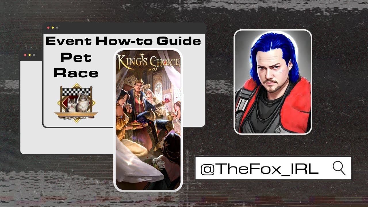 King's Choice | Event How-to and Info | Pet Race