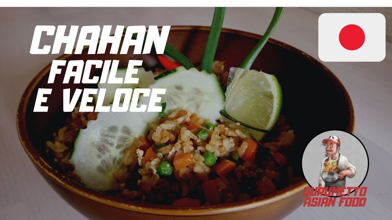Ricetta CHAHAN -  Come preparare il ChaHan in modo FACILE E VELOCE !!