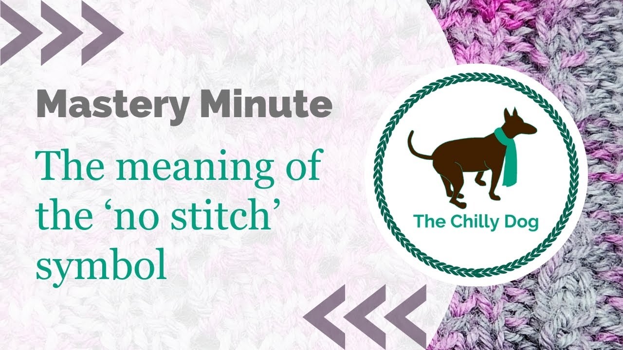 The 'No Stitch' Symbol on a Knitting Chart