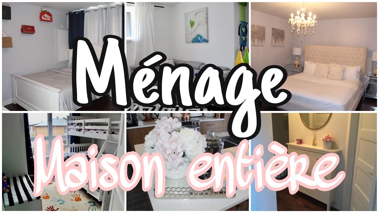 MOTIVATION MENAGE MAISON ENTIERE | ORGANISATION NETTOYAGE MAISON | NOUVEAUTÉ CHEZ NOUS | CLEANING
