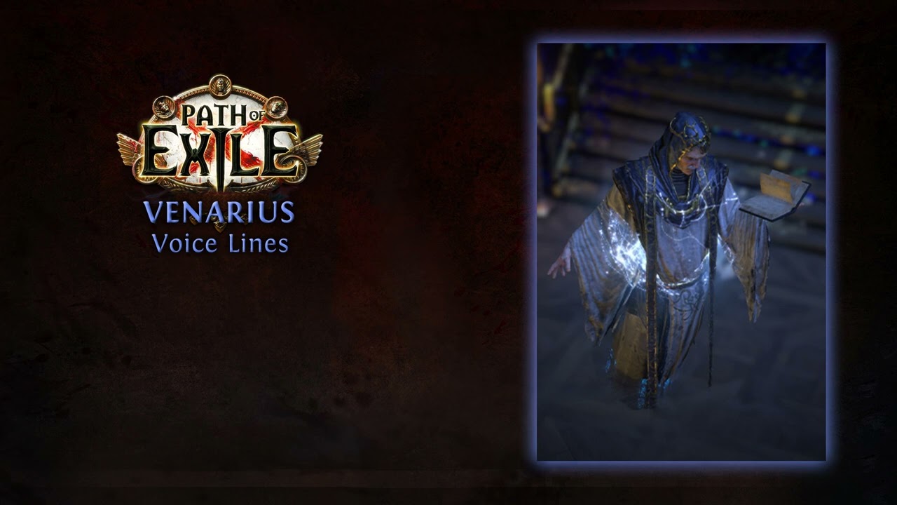 Path of Exile - Venarius Voice Lines - In Game Quotes