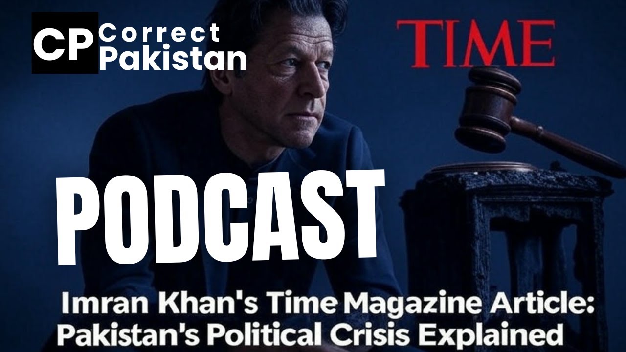 Imran Khan's Time Magazine Article: Pakistan's Political Crisis Explained