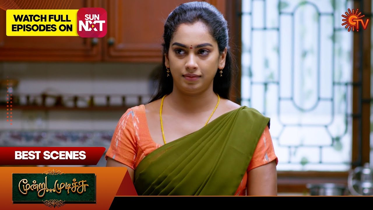 Moondru Mudichu - Best Scenes | 07 Nov2024 | Tamil Serial | Sun TV