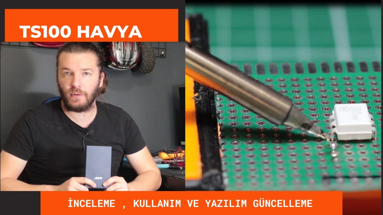 TS100 HAVYA İNCELEMESİ VE YAZILIM GÜNCELLEME